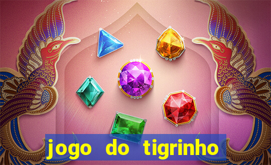 jogo do tigrinho que ganha dinheiro de verdade no pix